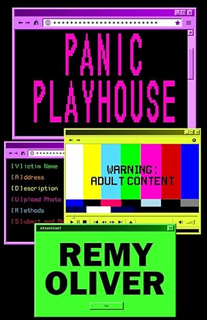 "PANIC PLAYHOUSE" by Remy Oliver